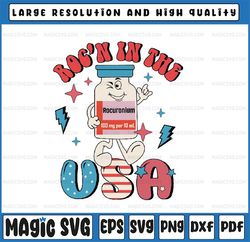 Funny Retro Vial Roc'n In The USA Happy 4th Of July Vibes Svg, Retro Vial Rocn In The USA Svg,  Independence Day Png