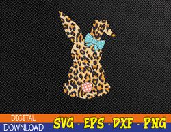 Leopard Bunny Cute Rabbit Happy Easter Day Girls Women Kids Svg, Eps, Png, Dxf, Digital Download