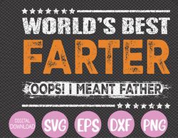 Mens Father's Day Funny World's Best Farter I Mean Father Svg, Eps, Png, Dxf, Digital Download