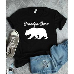 grandpa shirt, grandpa gift, new grandpa, fathers day gift, new grandfather, gift for grandpa bear, grandpa gifts for gr