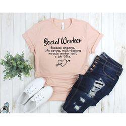 Social Worker Shirts, Miracle Worker Shirts, Fauntie Shirt, Amazing Multi-Tasking Social Worker, Social Gifts, Social Wo