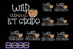 Back to School Wild About Bundle Svg