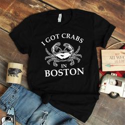 Crabs Shirt, Boston Shirt, Crab T-Shirt, Crabbing Shirt, Seafood Shirt, Travel Shirt, Boston Gift, Crab Shirt, Souvenir