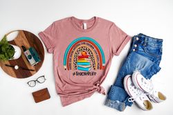 Teacher Life Rainbow Shirt, Inspirational Teacher Shirts,Teach love, Back To School, First Grade Teacher Shirts, Teacher