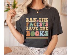 Librarian Shirt,Ban The Facists Save The Books,Banned Books Shirt,Reading Teacher,Read Shirt,Bookish Shirt,Bookworm Gift