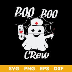 Boo Boo Crew Svg, Ghost Nurse Svg, Halloween Svg, Png Dxf Eps Digital File