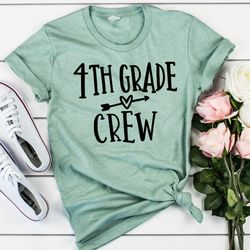 4th Grade Crew , Kindergarten Teacher Tee ,Teacher Shirt ,Field Trip Shirts for Teachers