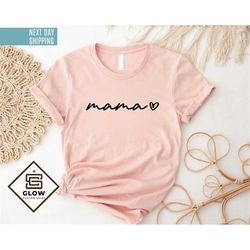 Mama Heart Shirt, Mama Shirt, Mother Heart Shirt, Mama Love Shirt, Mothers Day, Mother Gift Shirt, Cute Mom Gift, Mommy