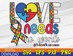 Heart Puzzle Love Autism Awareness Needs No Words Svg, Eps, Png, Dxf, Digital Download