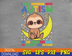 Sloth Love someone With Puzzle Cool Autism Awareness Svg, Eps, Png, Dxf, Digital Download