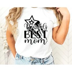 Best Mom Ever Shirt, Mother Shirt, Motherhood Shirt, Mother's Day Shirt, Gift For Mom, Mama Tee, Best Mom Shirt, Mother'