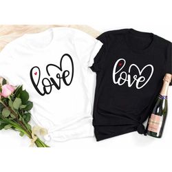 Love Shirt, Valentine Love Shirt, Valentine Shirt, Mom Love Shirt, Mom Life, Valentine Day Love Shirt
