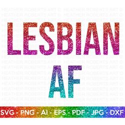 Lesbian AF png, Lesbian png, LGBT pride png, LGBT png, pride png, Rainbow png, Pride flag png, Gay Festival Outfit png,
