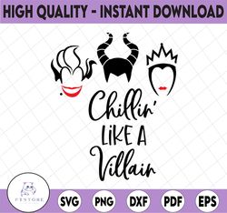 Chillin' like a Villain SVG, Maleficent Svg, Halloween Svg, Evil Queen Svg, Cruella Svg, Witch Hat SVG, Cricut
