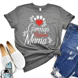 german shepherd mama shirt, german shepherd dog gift, dog owner gift, dog lover shirt, dog gifts, german shepherd dog ow