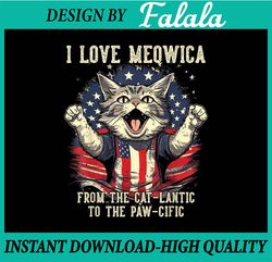4th July Cat Lover Png, I Love Meowica Patriotic Cat Png, USA Animal Png, Independence day Png, Digital Download