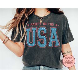 Party in the USA Shirt, Fourth of July Shirt, Independence Day Shirt, USA Freedom Shirt, Proud American TShirt, 4th of J