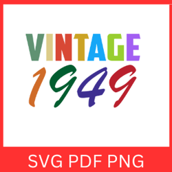 Vintage 1949 Svg |  Retro Svg | Vintage 1949 Retro Svg |  Digital Download