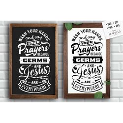Wash your hands and say your prayers svg, Bathroom SVG, Bath SVG, Rules SVG, Farmhouse Svg, Rustic Sign Svg, Country Svg