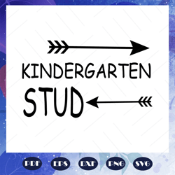 Kindergarten stud, kindergarten svg, kindergarten party, kindergarten anniversary, hello kindergarten, gift from teacher