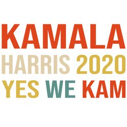 Kamala harris 2020 yes we kam svg,svg,biden 2020 svg,harris 2020 svg,political shirt svg,anti trump 2020 svg,biden for p