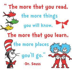 The More That You Read The More Things You Will Know, Trending Svg, Dr Seuss Svg, Dr Seuss Gift, 1 Thing 2 Thing Svg, 1