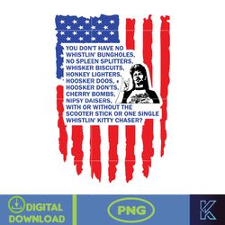 Funny Joe Dirt America Png, Funny 4th Of July Png, Funny Movie Fourth Of July Png, Patriotic Png, Instant Download