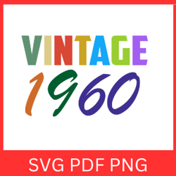 Vintage 1960 Retro Svg | Vintage Svg | Legend 1960, Since 1960, 1960 Birthday Svg| Retro Svg |  Digital Download