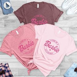 Party Girls Shirt, Doll Baby Girl, Birthday Crew Shirt, Girls Shirt, Birthday Gift Shirt, Come On Let's Go Party Shirt,