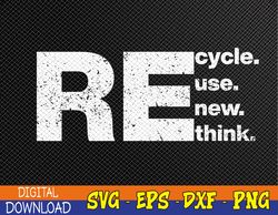 Recycle Reuse Renew Rethink Svg, Eps, Png, Dxf, Digital Download