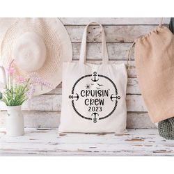 Cruisin' Crew 2023 Tote Bag, Vacation Tote, Tote Bag Gift, Summer Tote Bag, Reusable Bag, Cruising Tote Bag, Grocery Bag