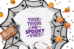 Thick Thighs Spooky Vibes Shirt,Funny Halloween Shirt,Halloween Shirt,Funny Shirt,2023 Halloween,Spooky Vibes Shirt,Fun
