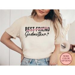bestfriend to godmother shirt asking godmother proposal tee bestie to godmother t-shirt baby shower gift shirt (ap-mom1)