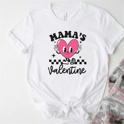 Mamas Valentine Shirt, Happy Valentines Tee, Valentines Shirt, Kids Valentine Shirt, Retro Valentine Shirt