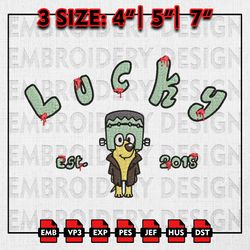 Bluey Lucky Est Hallowee Embroidery files, Halloween Bluey Embroidery Designs, Bluey Machine Embroidery Pattern