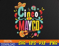 Cinco De Mayo Mexican Fiesta 5 De Mayo,Women Men Girls Svg, Eps, Png, Dxf, Digital Download