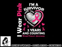 2 Years Cancer Free I Wear Pink I'm A Breast Cancer Survivor T-Shirt copy