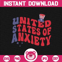 United States of Anxiety Svg, 4th of July Svg, Anxiety USA Svg, USA Flag Svg, Independence Day Png, Digital Download