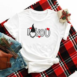 I Gnome You Shirt, I Love You Heart Shirt, Happy Valentine's Day Cute Funny Kids Shirt, Valentine Shirt, Gnome Shirt, Va