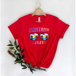 Montauk 2023 Shirt, Summer Sunglasses Shirt, Beach Vacation Shirt, Summer Trip 2023 Shirt, Gift For Holiday, Family Vaca