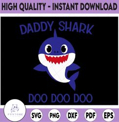Daddy Shark SVG, Cricut Cut files, Shark Family doo doo doo Vector EPS, Silhouette DXF, Design for tsvg , clothes, Aunt