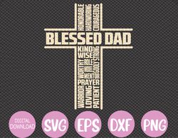 Mens Blessed Dad Father's Day Cross Christian Papa Pop Husband Svg, Eps, Png, Dxf, Digital Download