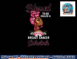 African American Breast Cancer Women Blessed Survivor Queen T-Shirt copy