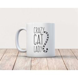 Crazy Cat Lady Coffee Mug - Cat Lady Mug - Cat Lover Coffee Mug - Cat Coffee Mug - Cat Mug - Funny Cat Coffee Mug - Kitt