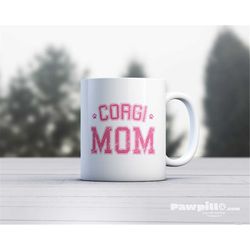 Corgi Mug - Dog Mug - Dog Lover Mug - Corgi Dad - Corgi Mom - Corgi Gift - Corgi Lover - Corgi Mom Mug - Coffee Mug - Co