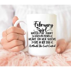 February Girl Mug, February Girl Coffee Mug, Birthday Gift, Birthday Gift Idea, Mug For February Born, Mug With Quote, C