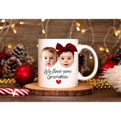 custom christmas gift, we love you grandma, gift for grandma, grandchild photo mug, personalized photo gift, christmas g