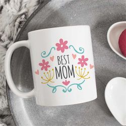 Best mama mug, mothers day gift, gift for mom, Mom Gift, Mom Mug, Mom Coffee Mug, Mother's Day Mug, Funny Mom Mug, Cool