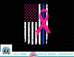 American Police Flag Cool Breast Cancer Awareness Gifts T-Shirt copy