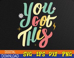 You Got This Groovy Testing Day Teacher Student Svg, Eps, Png, Dxf, Digital Download